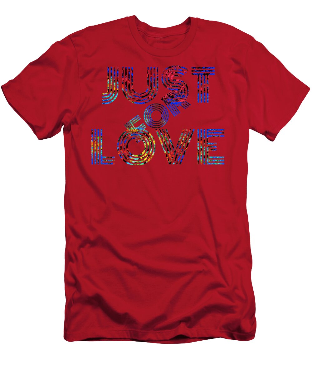 Just for Love Ad Atelier M Egva T-Shirt